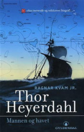 Thor Heyerdahl av Ragnar Kvam (Heftet)