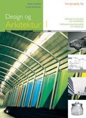 Design og arkitektur I av Ådne Løvstad og Linda M. Strømme (Heftet)