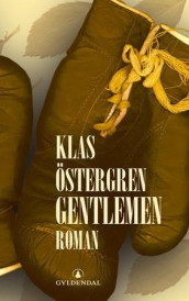 Gentlemen av Klas Östergren (Heftet)