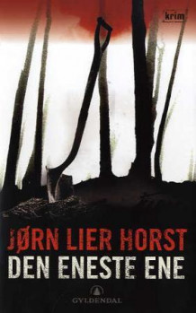 Den eneste ene av Jørn Lier Horst (Innbundet)