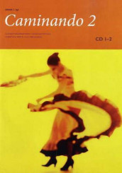 Caminando 2 av Luis Fernández, Elisabet Waldenström, Ninni Westerman og Märet Wik-Bretz (Lydbok-CD)
