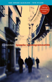 Gyldendals spanske lommegrammatikk av Petr Pitloun og Kari Soriano Salkjelsvik (Heftet)