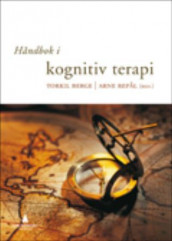 Håndbok i kognitiv terapi av Torkil Berge (Innbundet)