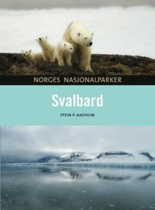Svalbard av Stein P. Aasheim (Innbundet)