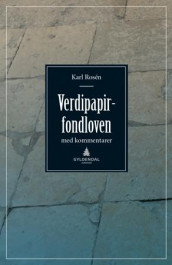 Verdipapirfondloven av Karl Rosén (Innbundet)