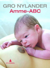 Amme-ABC av Gro Nylander (Heftet)