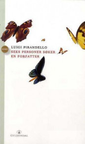 Seks personer søker en forfatter av Luigi Pirandello (Heftet)