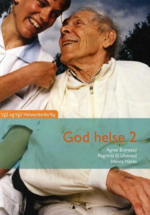 God helse 2 av Agnes Brønstad, Ragnhild D. Ulvestad og Hanna Hånes (Heftet)