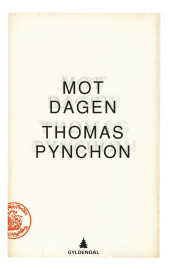 Mot dagen av Thomas Pynchon (Innbundet)