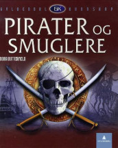 Pirater og smuglere av Moira Butterfield (Innbundet)