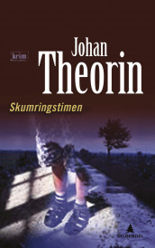 Skumringstimen av Johan Theorin (Innbundet)