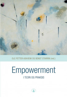 Empowerment av Ole Petter Askheim og Bengt Starrin (Heftet)