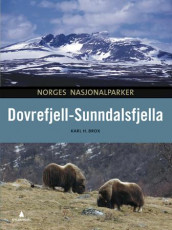 Dovrefjell-Sunndalsfjella av Karl H. Brox (Innbundet)