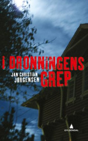 I dronningens grep av Jan Christian Jørgensen (Heftet)