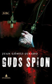 Guds spion av Juan Gómez-Jurado (Heftet)