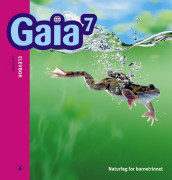 Gaia 7 av Berit Bungum, Arnfinn Christensen og Ingrid Spilde (Innbundet)