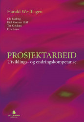 Prosjektarbeid av Ole Faafeng, Kjell Gunnar Hoff, Tor Kjeldsen, Erik Røine og Harald Westhagen (Heftet)