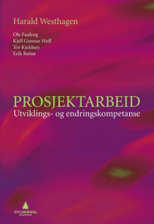 Prosjektarbeid av Harald Westhagen, Ole Faafeng, Kjell Gunnar Hoff, Tor Kjeldsen og Erik Røine (Heftet)