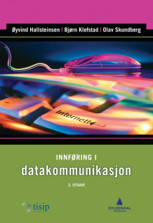Innføring i datakommunikasjon av Øyvind Hallsteinsen, Bjørn Klefstad og Olav Skundberg (Heftet)