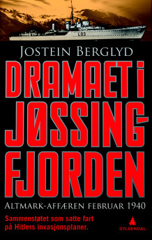 Dramaet i Jøssingfjorden av Jostein Berglyd (Innbundet)