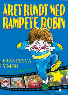 Året rundt med Rampete Robin av Francesca Simon (Innbundet)