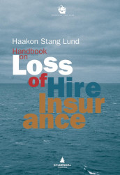 Handbook on loss of hire insurance av Haakon Stang Lund (Innbundet)