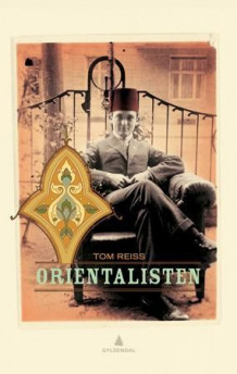 Orientalisten av Tom Reiss (Heftet)