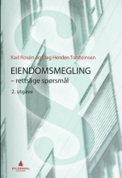 Eiendomsmegling av Karl Rosén og Dag Henden Torsteinsen (Innbundet)