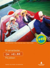 Om helse av Agnes Brønstad, Nora Frydendal Hoem og Marit Volden (Heftet)