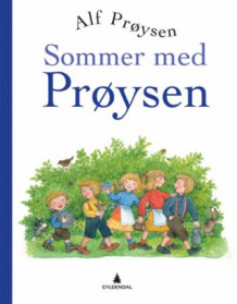 Sommer med Prøysen av Alf Prøysen (Innbundet)