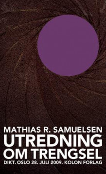 Utredning om trengsel av Mathias R. Samuelsen (Heftet)