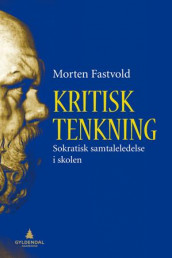 Kritisk tenkning av Morten Fastvold (Heftet)