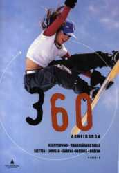 360 av Morten Bråten, Eystein Enoksen, Ina Garthe, Per Egil Refsnes og Svein-Håvard Sletten (Heftet)