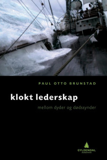 Klokt lederskap av Paul Otto Brunstad (Heftet)
