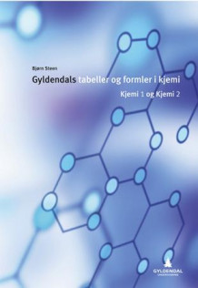 Gyldendals tabellar og formlar i kjemi av Bjørn-Gunnar Steen (Heftet)