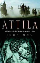 Attila av John Man (Innbundet)