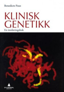 Klinisk genetikk av Benedicte Paus (Heftet)