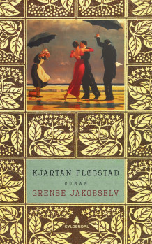 Grense Jakobselv av Kjartan Fløgstad (Heftet)