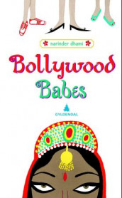 Bollywood-babes av Narinder Dhami (Heftet)