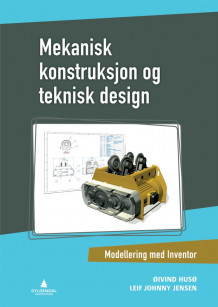 Mekanisk konstruksjon og teknisk design av Øivind Husø og Leif Johnny Jensen (Heftet)