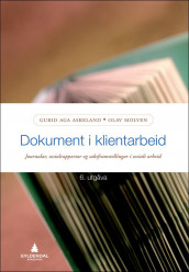 Dokument i klientarbeid av Gurid Aga Askeland og Olav Molven (Heftet)