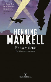 Pyramiden av Henning Mankell (Ebok)
