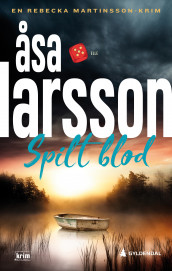 Spilt blod av Åsa Larsson (Ebok)