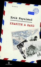 Kranium & sand av Erik Foynland (Innbundet)