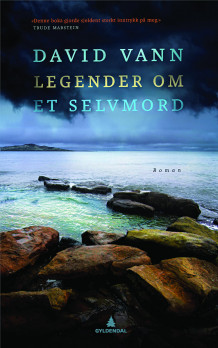 Legender om et selvmord av David Vann (Innbundet)