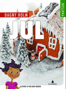 Jul av Dagny Holm (Innbundet)