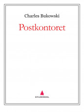 Postkontoret av Charles Bukowski (Ebok)