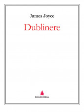 Dublinere av James Joyce (Ebok)