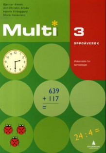 Multi 3, 2. utgåve av Bjørnar Alseth, Ann-Christin Arnås, Henrik Kirkegaard og Mona Røsseland (Heftet)