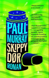 Skippy dør av Paul Murray (Innbundet)